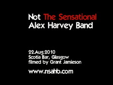 Not The Sensational Alex Harvey Band - Raw and uncut - Scotia Bar, Glasgow 22-8-10.mp4